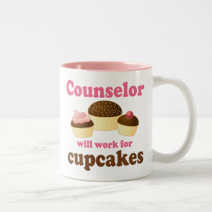 Funny Will Work for Cupcakes Counsellor Two-Tone Coffee Mug