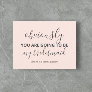 Funny Will You Be My Bridesmaid Modern Invitation