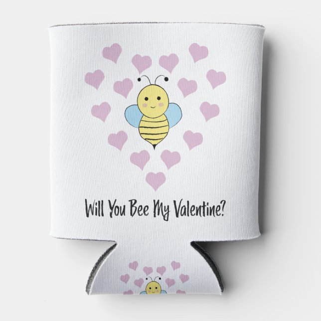 Funny Will You Bee My Valentine Can Cooler (Front)