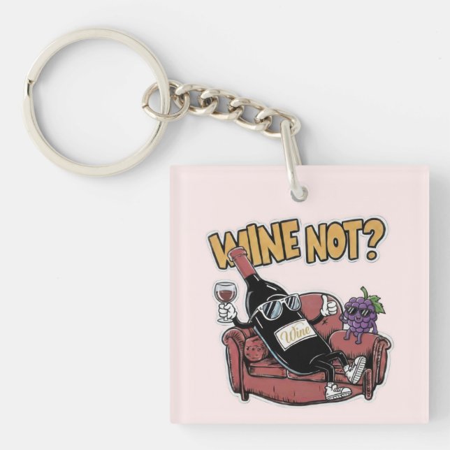 Funny Wine and Grapes Key Ring (Front)