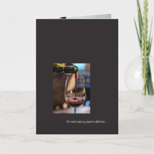 Funny Wine Birthday Card