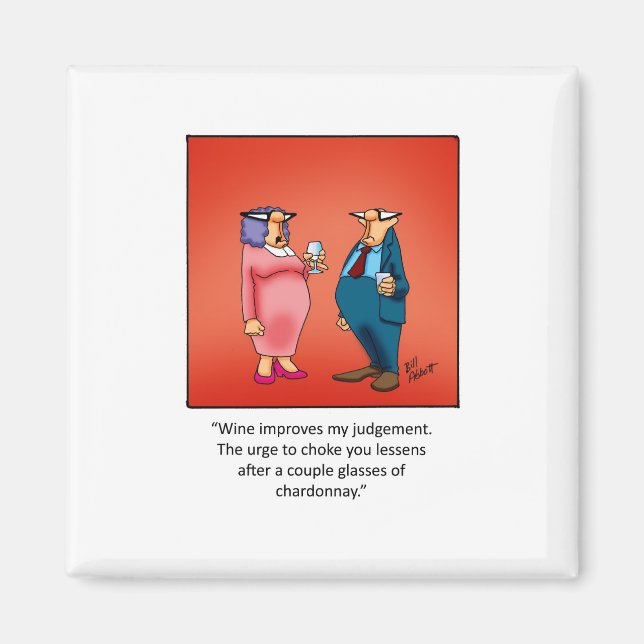 Funny Wine Gift! Magnet (Front)