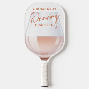 Funny Wine Glass "Drinking Practice" Boho Colors Pickleball Paddle