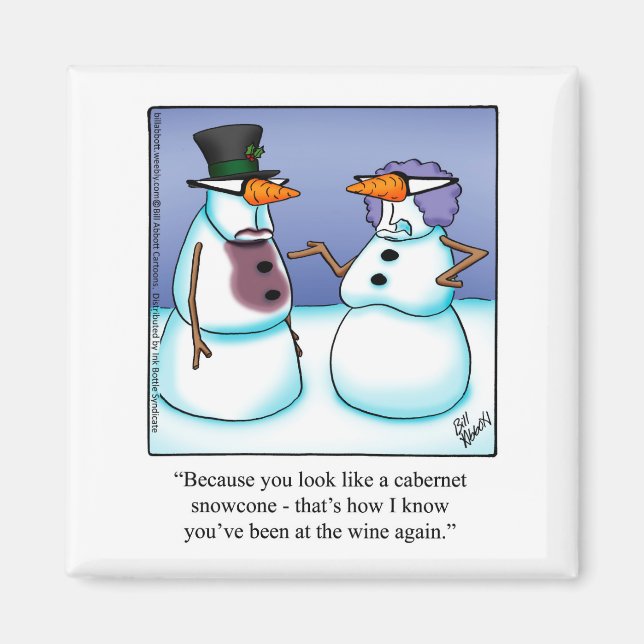 Funny Wine Humour Refrigerator Magnet (Front)