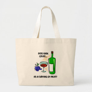 Funny wine humour saying large tote bag