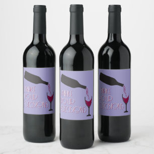 Funny Wine I Make Pour Decisions Comical  Label