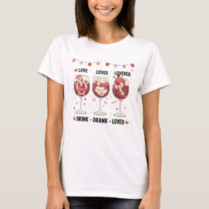 Funny Wine Lover Goose Drink Drank Loved Valentine T-Shirt