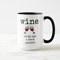 Funny, Wine Lover, Quote, Coffee Mug