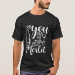 Funny Wine Lovers You Had Me At Merlot T-Shirt<br><div class="desc">Funny Wine Lovers You Had Me At Merlot</div>