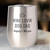 Funny Wine Loving Dog Dad Personalised Names