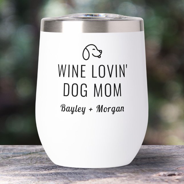 Funny Wine Loving Dog Mum Personalised Names (Creator Uploaded)