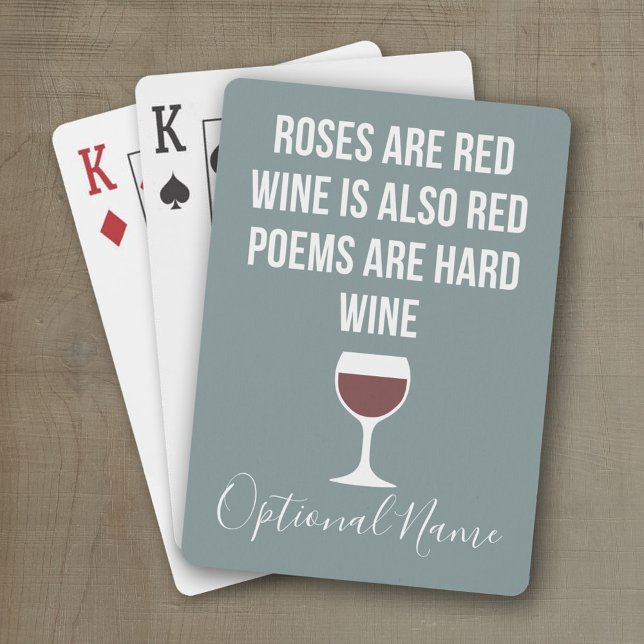 Funny Wine Poem - Wine is Red Poetry is Hard Playing Cards (Personalized playing cards with custom text)