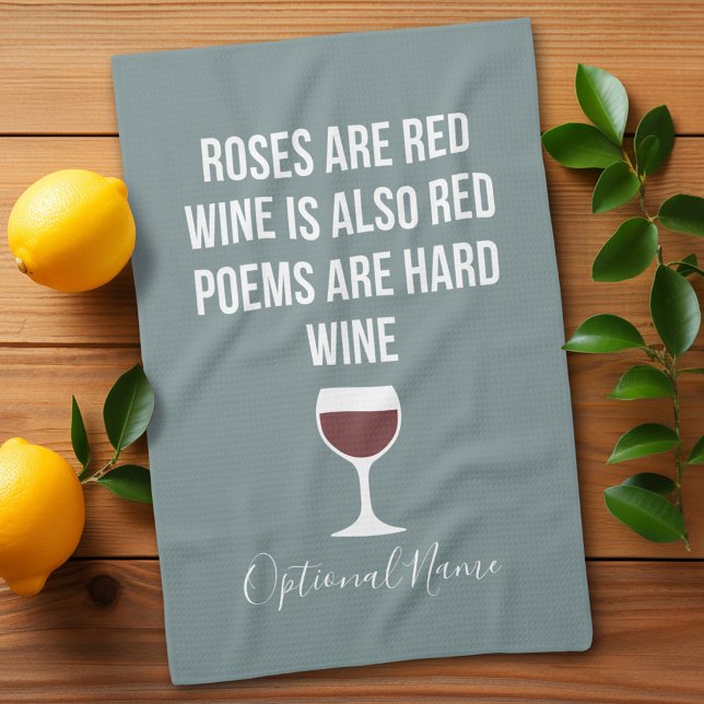 Funny Wine Poem - Wine is Red Poetry is Hard Tea Towel (Funny Wine Kitchen Towel)
