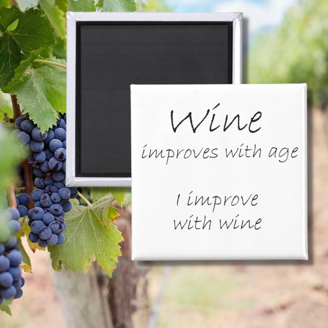 Funny wine quote birthday refrigerator magnets (Funny wine quote with black and white typography. Trendy, classy 
womens humor gift idea for her.)