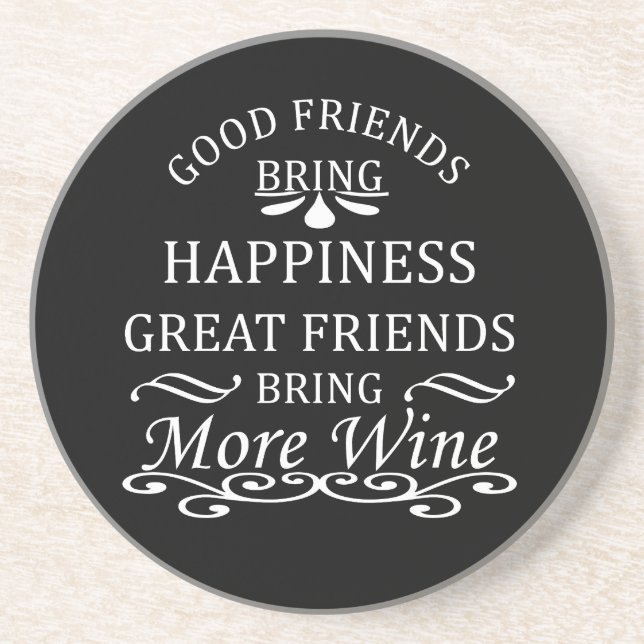 funny wine quote for friends coaster (Front)