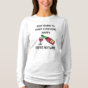 Funny Wine  Quotes Alcohol Humour T-Shirt