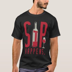 Funny Wine Quotes Saying Wine Lovers Drinker Wine  T-Shirt