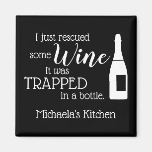 Funny Wine Saying Quote Rescued From Bottle Magnet
