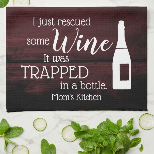 Funny Wine Saying Quote Rescued From Bottle Rustic Tea Towel (Folded)