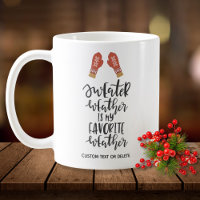 Funny Winter Holiday Quote Sweater Weather