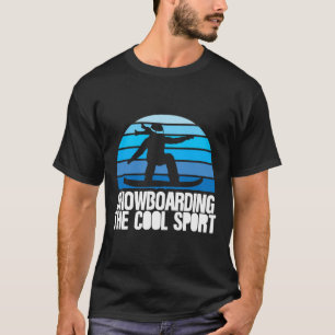 Funny Winter Snowboarder Board Snowboarding The Co T-Shirt