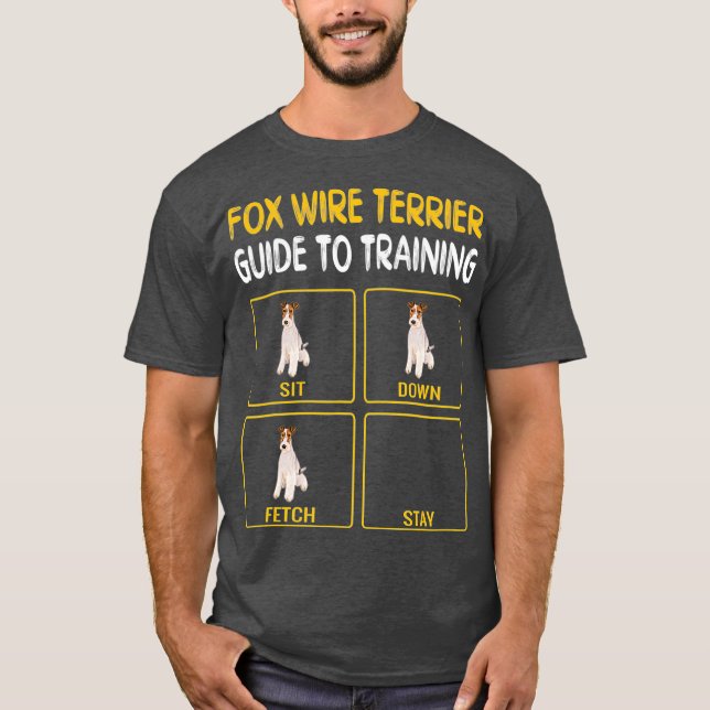 Funny Wire Fox Terrier Guide To Training Dog T-Shirt (Front)