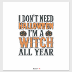 Funny Witch All Year Halloween Typography Design_1
