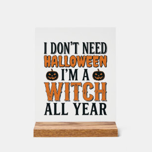 Funny Witch All Year Halloween Typography Design_1 Acrylic Sign
