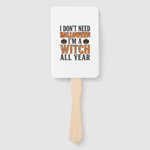 Funny Witch All Year Halloween Typography Design_1 Hand Fan
