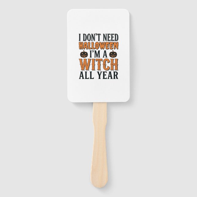 Funny Witch All Year Halloween Typography Design_1 Hand Fan (Front)