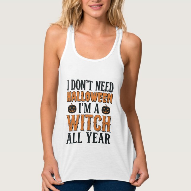 Funny Witch All Year Halloween Typography Design_1 Singlet (Front)