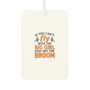 Funny Witch Broom Big Girl Halloween Shirt Design_ Car Air Freshener