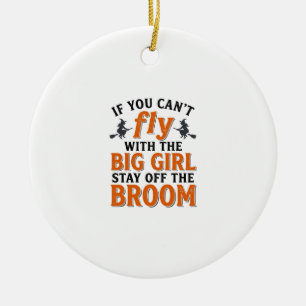 Funny Witch Broom Big Girl Halloween Shirt Design_ Ceramic Tree Decoration