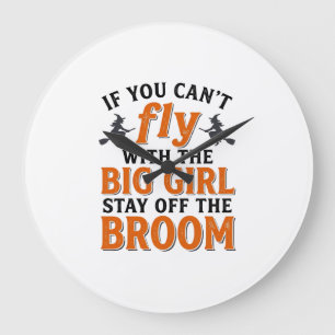 Funny Witch Broom Big Girl Halloween Shirt Design_ Large Clock