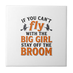 Funny Witch Broom Big Girl Halloween Shirt Design_ Tile