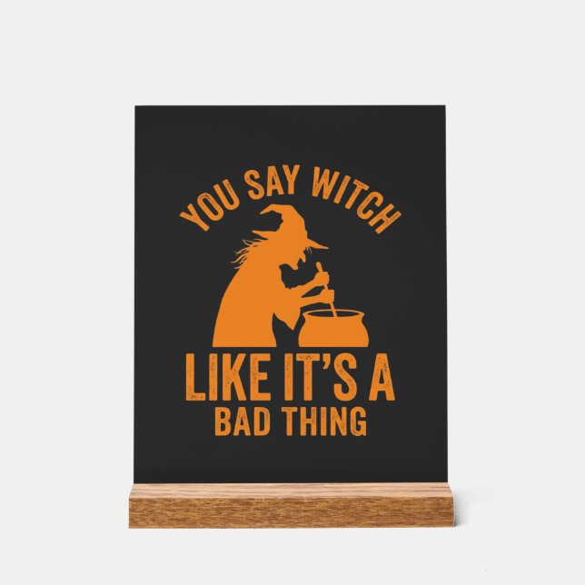 Funny Witch Cauldron Halloween Acrylic Sign (Front)