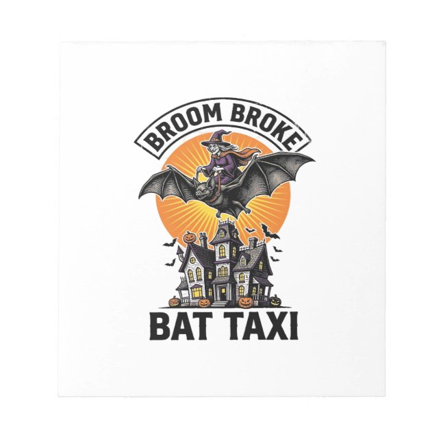 Funny Witch Halloween Broom Broke Bat Ride_1 Notepad (Front)