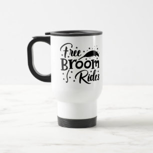 Funny Witch Mug Free Broom Rides Cute Halloween