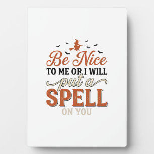 Funny Witch Spell Quote Halloween Vector Design_1 Plaque