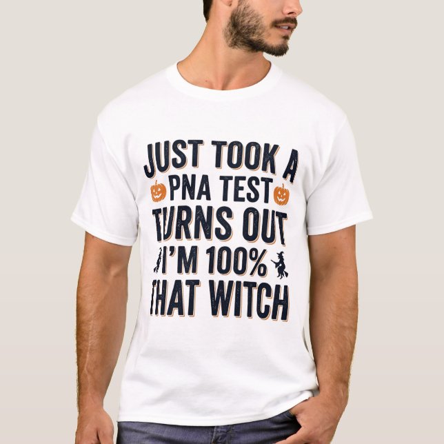 Funny Witch Test Halloween Quote Vector Design_1 T-Shirt (Front)