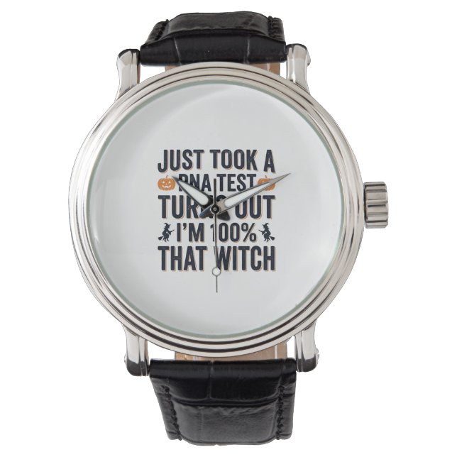 Funny Witch Test Halloween Quote Vector Design_1 Watch (Front)