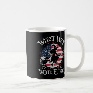Funny Witch Way To The White House Kamala Harris W Coffee Mug