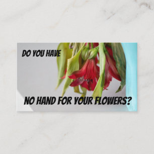 Funny withered flower florist expertise needed business card