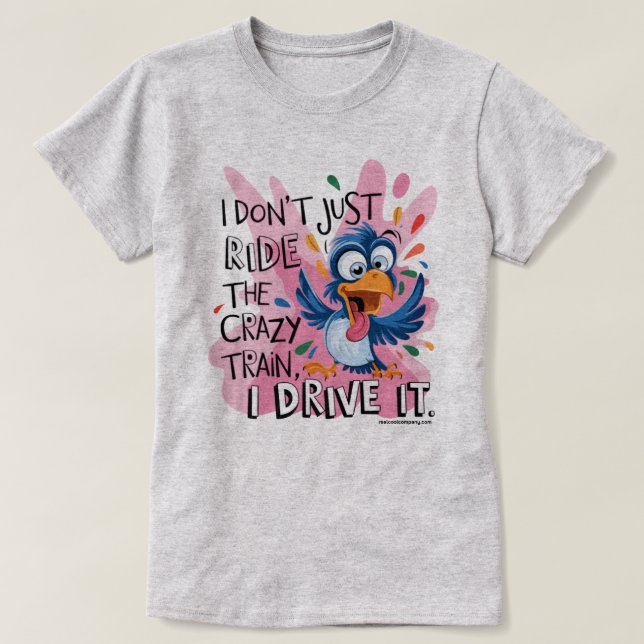 Funny & Witty Graphic Tee - Sassy Graphic T-Shirt (Design Front)
