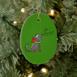 Funny Wolf Christmas Happy Howlidays Holiday Ceramic Tree Decoration
