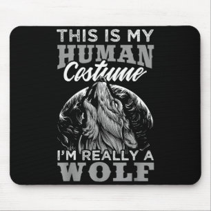 Funny Wolf Design Human Costume I'm A Wolf  Mouse Pad