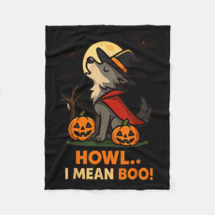 Funny Wolf Halloween Costume – Howl I Mean Boo Quo Fleece Blanket