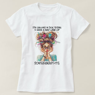 Funny Woman Quotes T-Shirt