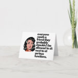 Funny Woman's Birthday Card For Her Adult Humour<br><div class="desc">everyone needs a friend they probably shouldn’t be allowed to sit next to at serious functions funny birthday card</div>