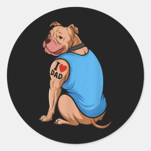 Funny Women Dog Pitbull I Love Dad Tattoo Classic Round Sticker